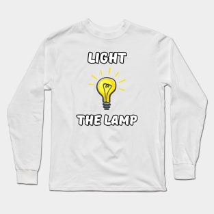 light the lamp Long Sleeve T-Shirt